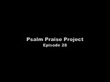 Psalm Praise #28 - Psalm 28 