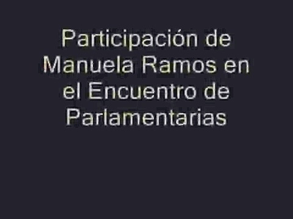 Participación de Manuela Ramos en el Encuentro de Parlamentarias 15 y 16 de junio