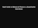 Read Vault Guide to Advanced Finance & Quantitative Interviews Ebook Free