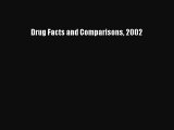 Read Book Drug Facts and Comparisons 2002 E-Book Download