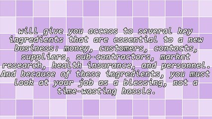 5 Ways To Use Your Job To Prepare For Your Own Business