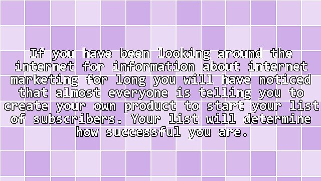 Creating An Information Product - Why You Really Do Need Your Own Products