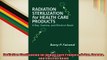 READ book  Radiation Sterilization for Health Care Products XRay Gamma and Electron Beam  FREE BOOOK ONLINE