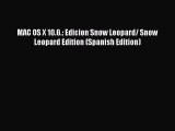 [PDF] MAC OS X 10.6.: Edicion Snow Leopard/ Snow Leopard Edition (Spanish Edition) [Download]