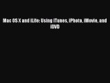 [PDF] Mac OS X and iLife: Using iTunes iPhoto iMovie and iDVD [Read] Online