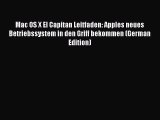 [PDF] Mac OS X El Capitan Leitfaden: Apples neues Betriebssystem in den Griff bekommen (German
