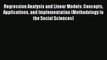 [PDF] Regression Analysis and Linear Models: Concepts Applications and Implementation (Methodology