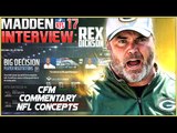 Madden 17 CFM, Commentary & NFL Concepts  - Interview with Rex Dickson - E3 2016