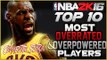 NBA 2K16 Top 10 Most OVERRATED and OVER POWERED Players: COMMENTER EDITION!