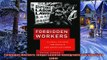 Read here Forbidden Workers Illegal Chinese Immigrants and American Labor
