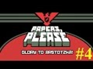 Papers, Please #4 - More Money Please