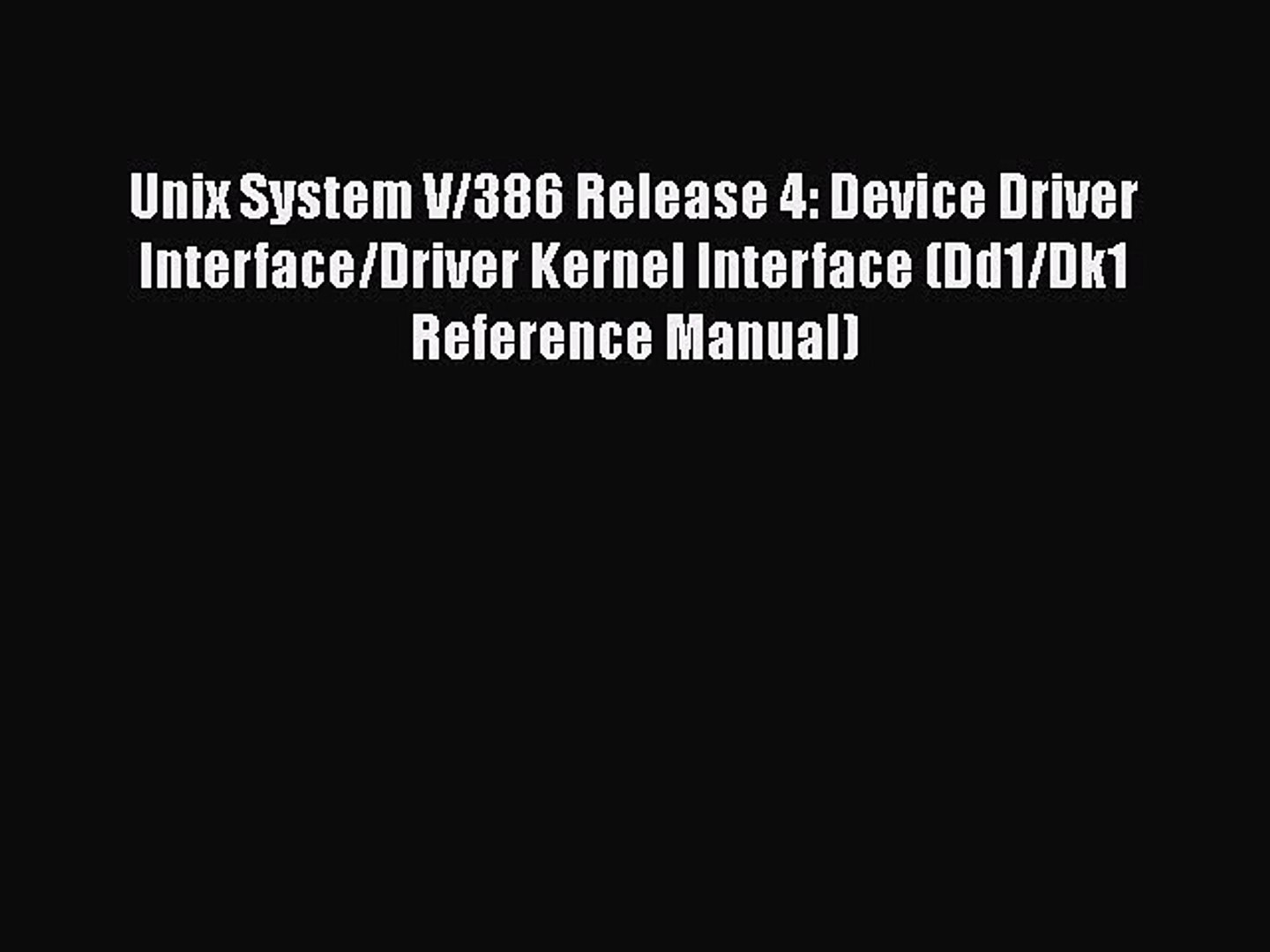 Pdf Unix System V386 Release 4 Device Driver Interfacedriver Kernel Interface Dd1dk1 - 