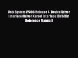 [PDF] Unix System V/386 Release 4: Device Driver Interface/Driver Kernel Interface (Dd1/Dk1