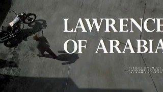 Lawrence of Arabia in short time