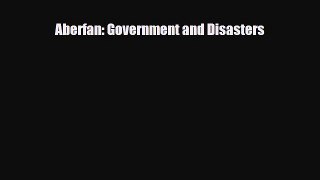 Read Books Aberfan: Government and Disasters PDF Online