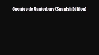 Read Books Cuentos de Canterbury (Spanish Edition) E-Book Free