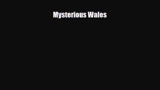 Read Books Mysterious Wales E-Book Free
