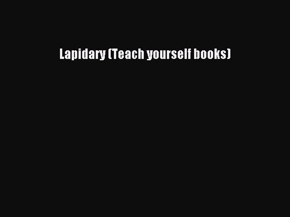 Download Lapidary (Teach yourself books) Ebook Online
