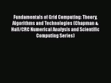 [PDF] Fundamentals of Grid Computing: Theory Algorithms and Technologies (Chapman & Hall/CRC