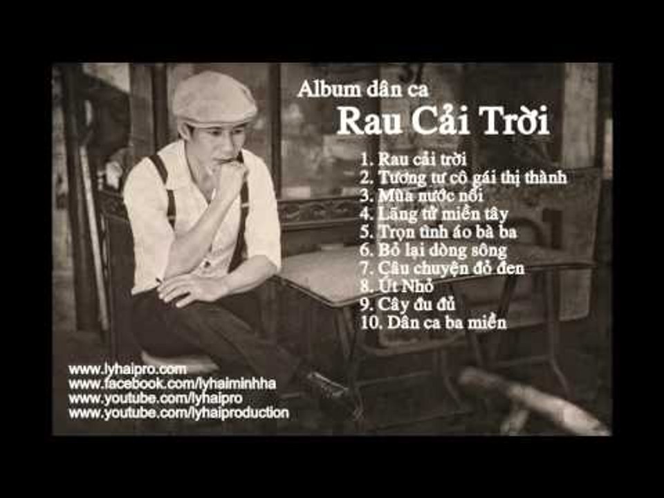 Album Dân Ca Rau Cải Trời - Lý Hải [Audio Official]