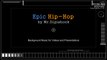Epic Hip-Hop by Mr.Digishock | Background Music for Videos and Presentations