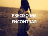 Preciso me encontrar- Jonatas Onofre