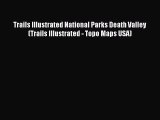 Download Trails Illustrated National Parks Death Valley (Trails Illustrated - Topo Maps USA)