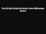 Download The Girl Who Kicked the Hornet's Nest (Millennium Series) Ebook Online