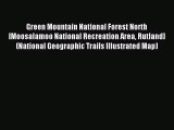 Read Green Mountain National Forest North [Moosalamoo National Recreation Area Rutland] (National