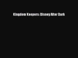 Read Kingdom Keepers: Disney After Dark Ebook Free