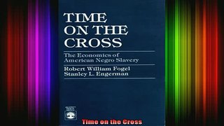 READ book  Time on the Cross Full Free