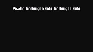 Read Picabo: Nothing to Hide: Nothing to Hide ebook textbooks