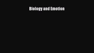 Read Biology and Emotion Ebook Free