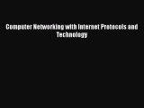 [Read] Computer Networking with Internet Protocols and Technology PDF Online