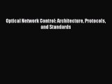 [Download] Optical Network Control: Architecture Protocols and Standards E-Book Download