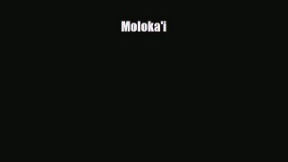 Read Moloka'i Ebook Free