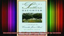 READ book  Recollections of a Southern Daughter A Memoir by Cornelia Jones Pond of Liberty County Full EBook