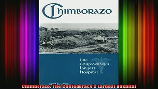 READ book  Chimborazo The Confederacys Largest Hospital Full EBook