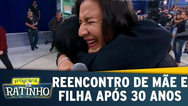 Reencontro de mãe e filha após 30 anos