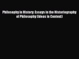 [PDF] Philosophy in History: Essays in the Historiography of Philosophy (Ideas in Context)