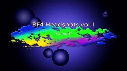BF4 Headshots vol.1