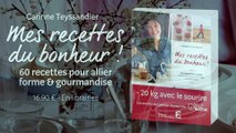 Carinne Teyssandier présente Mes Recettes du bonheur aux éditions de La Martinière