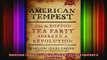 READ book  American Tempest How the Boston Tea Party Sparked a Revolution Full EBook