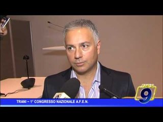 Trani |  Primo congresso nazionale A.F. E. N.