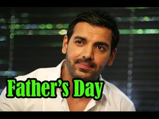 John Abraham Speaks Up On Father’s Day