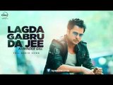 Lagda Na Jee ( Full Audio Song ) - Amrinder Gill - Punjabi Song Collection - Speed Records