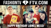 Lionel Messi Happy Birthday! | FTV.com