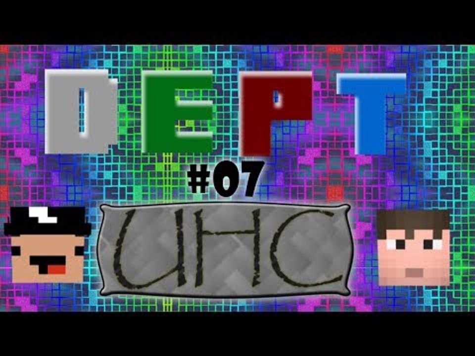 DEPT Server UHC - Episode 7