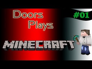 Doors Plays Minecraft - Episode 1
