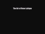Download The Art of Rene Lalique Ebook Online